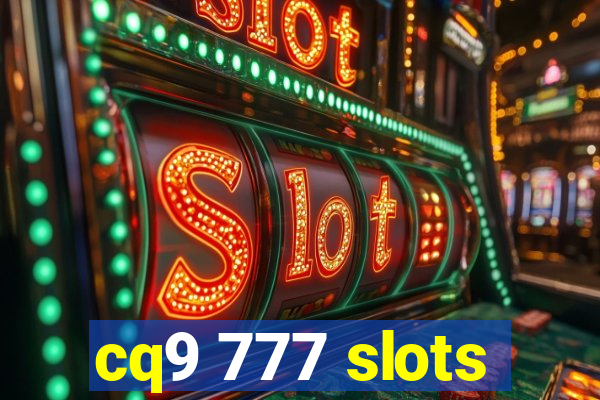 cq9 777 slots