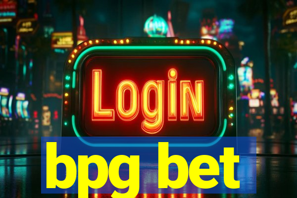 bpg bet