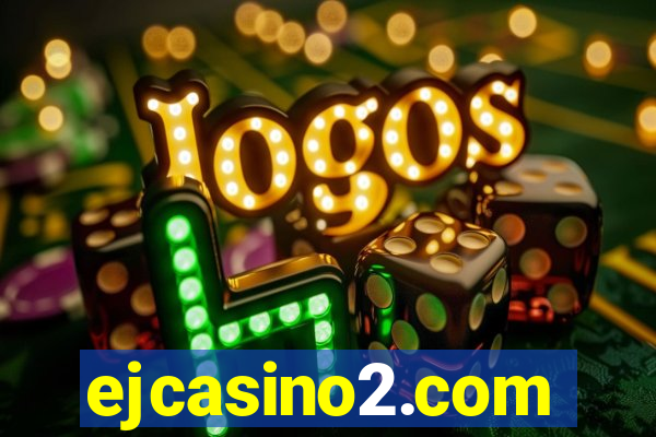 ejcasino2.com