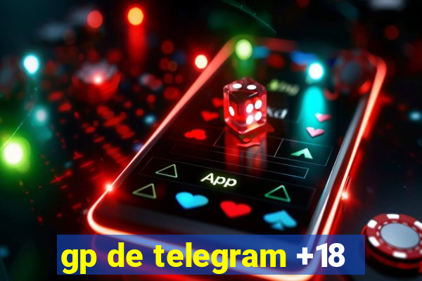 gp de telegram +18