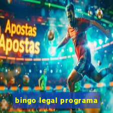 bingo legal programa