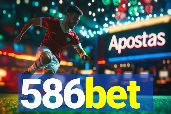 586bet