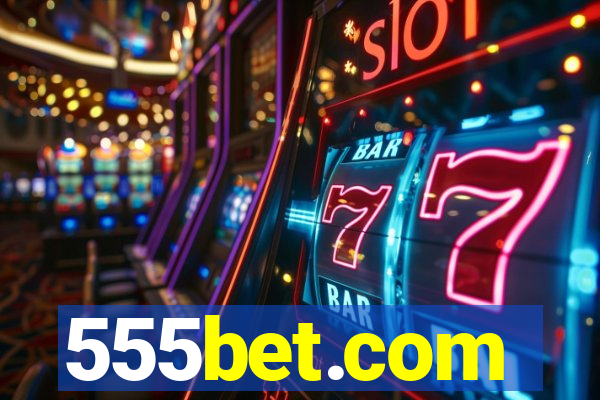 555bet.com