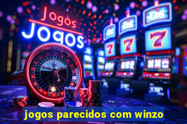 jogos parecidos com winzo