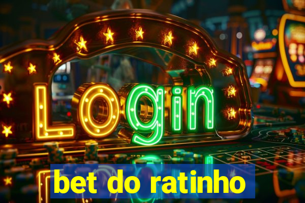 bet do ratinho