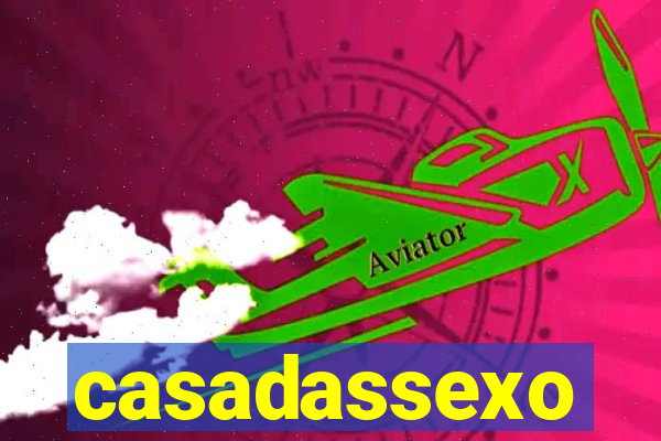 casadassexo