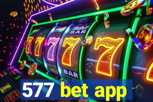 577 bet app