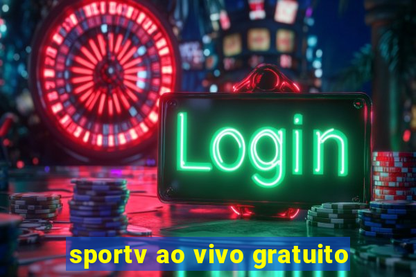 sportv ao vivo gratuito