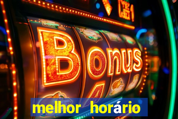 melhor horário para jogar fortune tiger a tarde