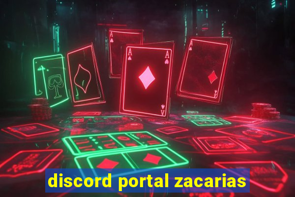 discord portal zacarias