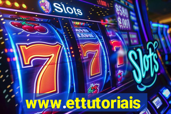 www.ettutoriais.com