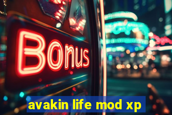 avakin life mod xp