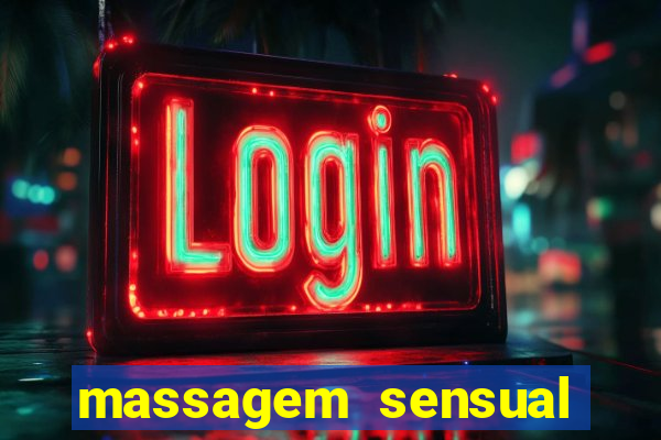 massagem sensual porto alegre