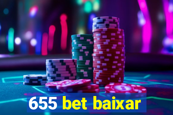 655 bet baixar