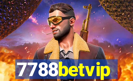 7788betvip