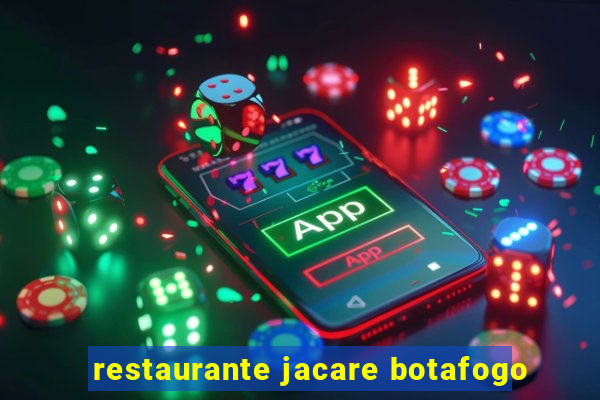 restaurante jacare botafogo