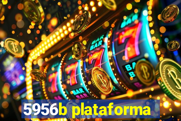 5956b plataforma