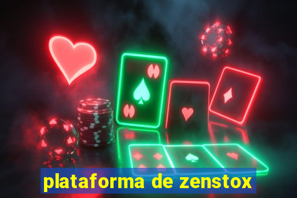 plataforma de zenstox