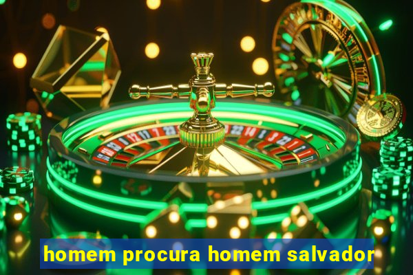 homem procura homem salvador