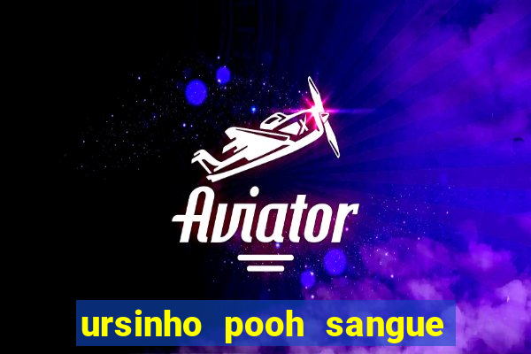 ursinho pooh sangue e mel 2 assistir online dublado