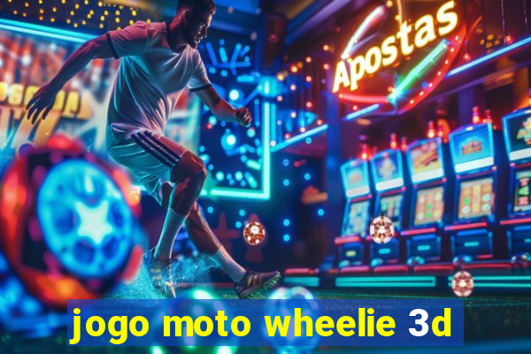 jogo moto wheelie 3d