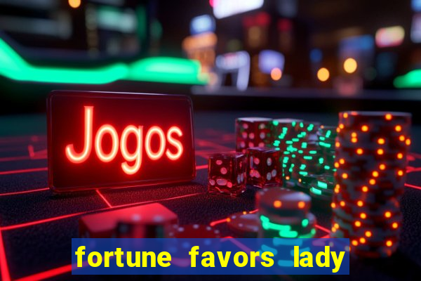 fortune favors lady nikuko dublado