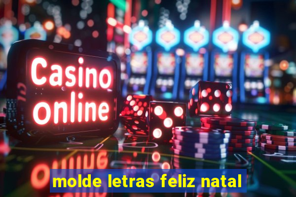 molde letras feliz natal