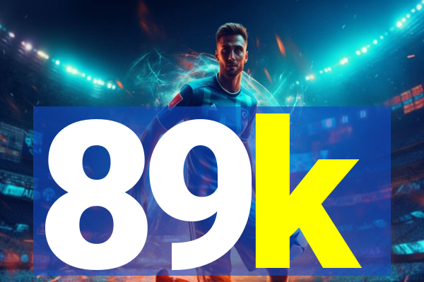 89k