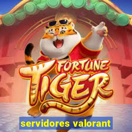 servidores valorant