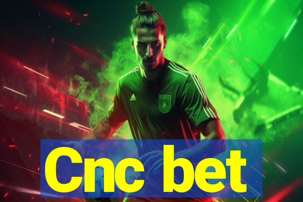 Cnc bet