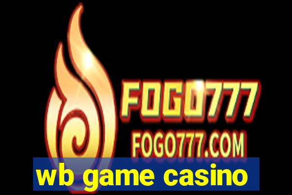 wb game casino