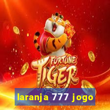 laranja 777 jogo