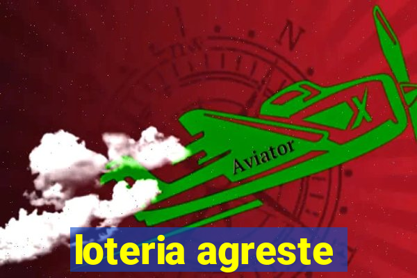 loteria agreste