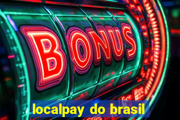 localpay do brasil