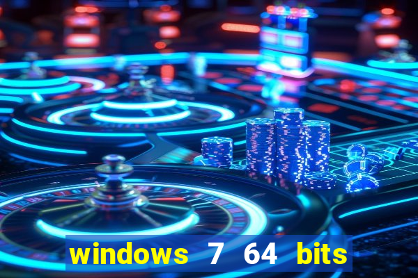 windows 7 64 bits iso download