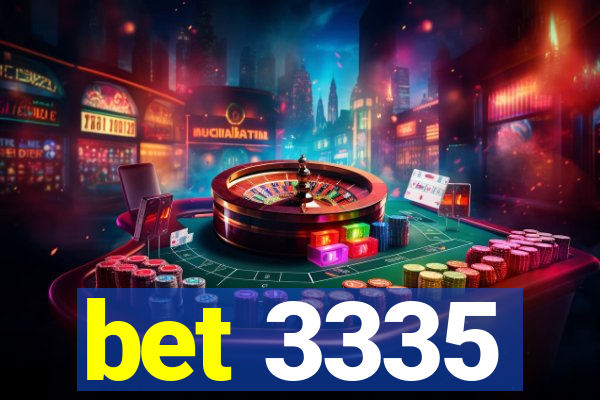 bet 3335