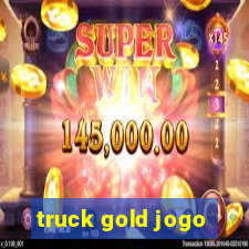 truck gold jogo