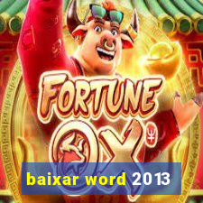 baixar word 2013