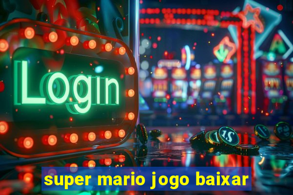 super mario jogo baixar