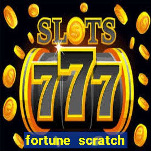 fortune scratch life paga mesmo