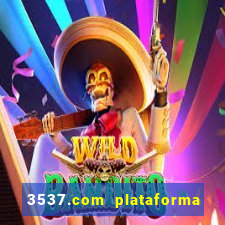 3537.com plataforma de jogos