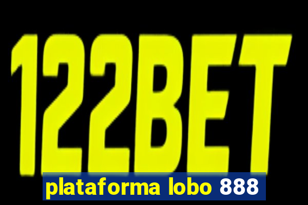 plataforma lobo 888