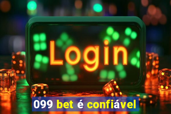 099 bet é confiável