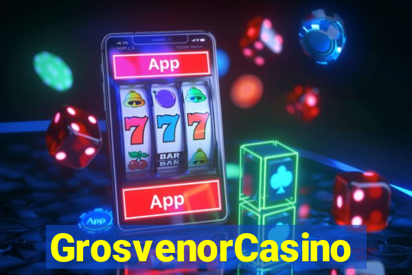 GrosvenorCasino