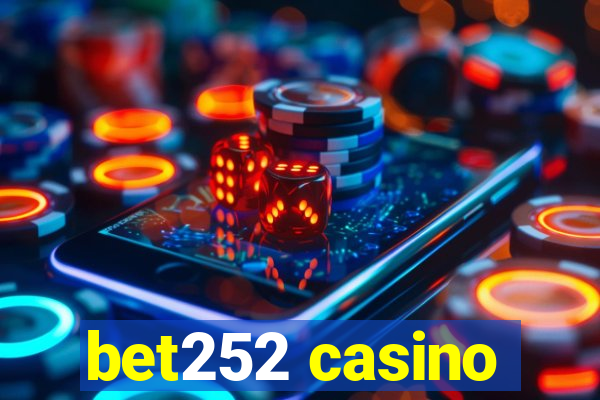 bet252 casino