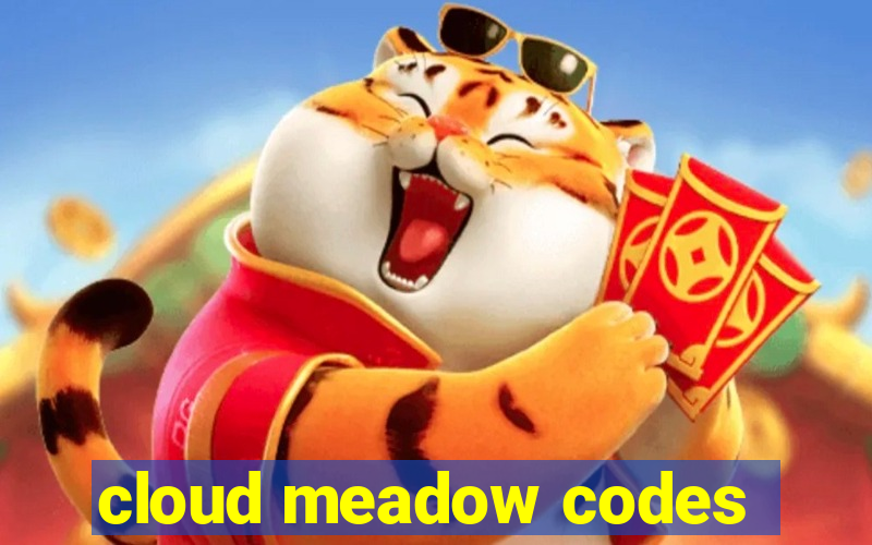 cloud meadow codes