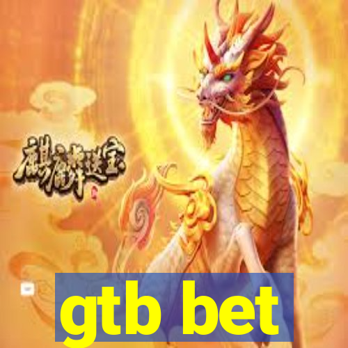 gtb bet