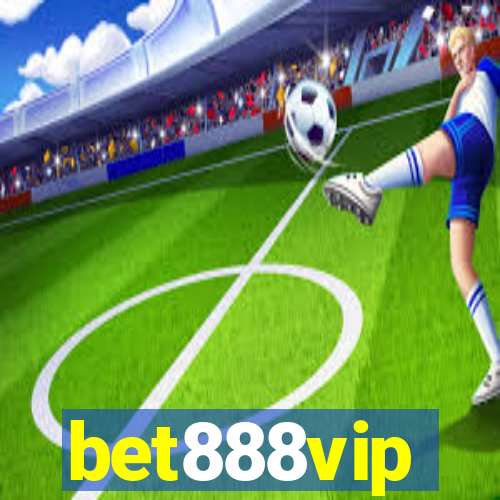 bet888vip