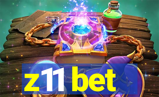 z11 bet