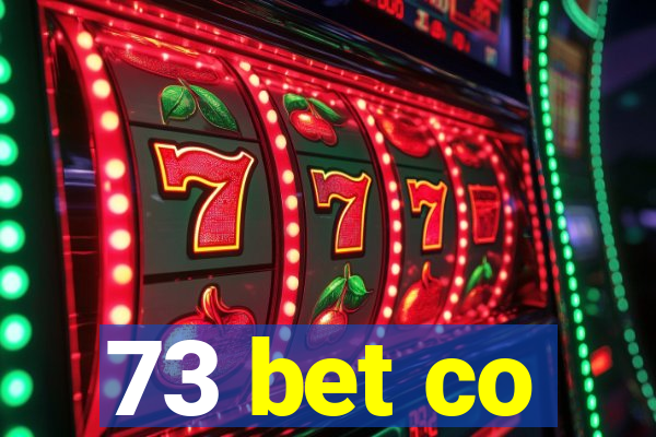 73 bet co